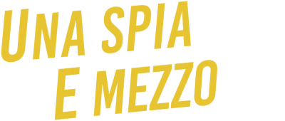 Una spia e mezzo