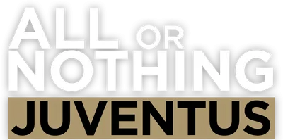 All or Nothing: Juventus