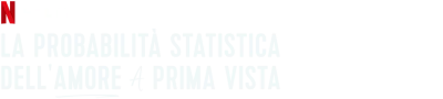 La probabilità statistica dell'amore a prima vista